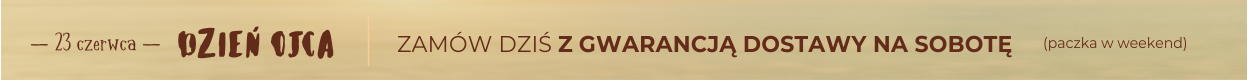 Dzień ojca - Wysyłka w 24h