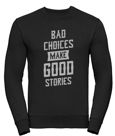 Bad choices