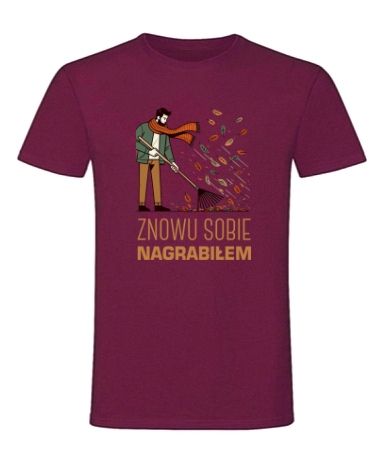 Znowu sobie nagrabiłem / nagrabiłam
