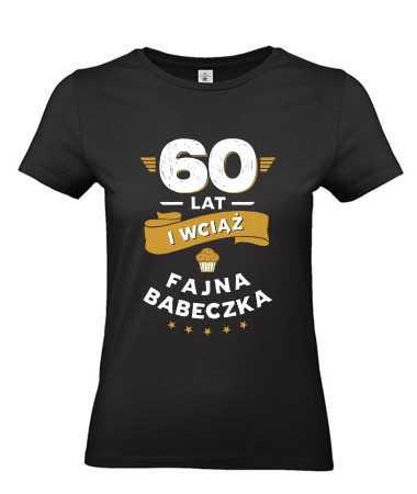 60 lat i wciąż fajna babeczka