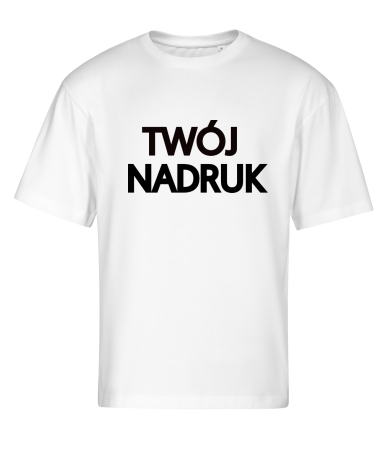 Koszulka oversize z Twoim nadrukiem!