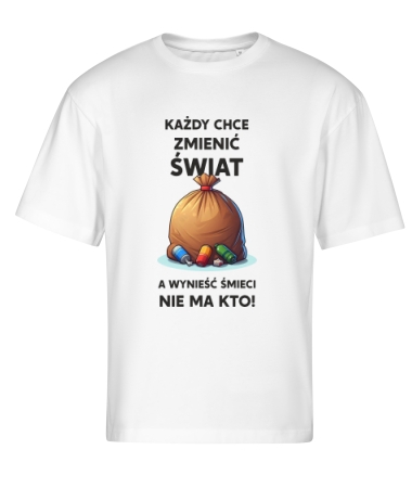 Zmienić Świat (Śmieci)