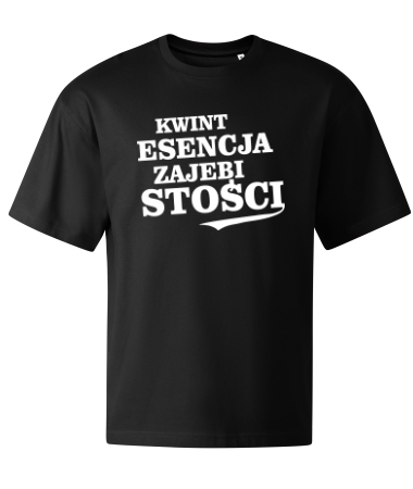 Kwintesencja zajebistości