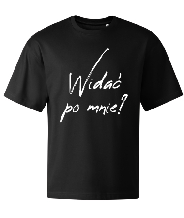 Widać po mnie?