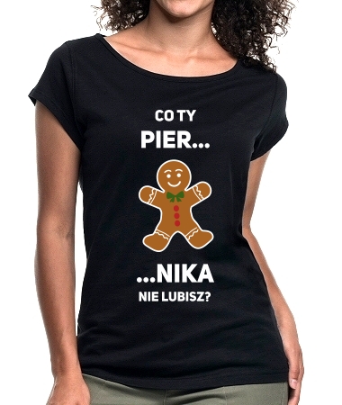 Piernika nie lubisz