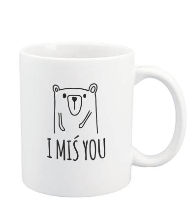 I miś you