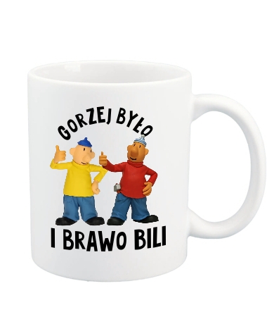 Gorzej było i brawo bili