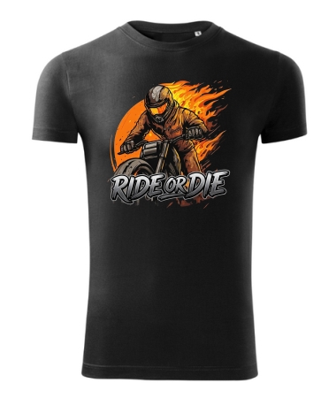 Ride or die