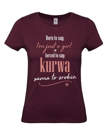 Born to say [just a girl]
