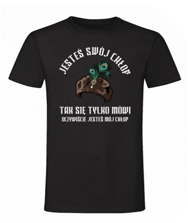 Jesteś swój chłop