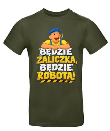 Będzie zaliczka będzie robota!